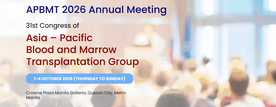 APBMT 2026 annual meeting banner: 31st Congress of the Asia-Pacific Blood and Marrow Transplantation Group, October 1-4, 2026, Crowne Plaza Manila Galleria, Quezon City, Metro Manila